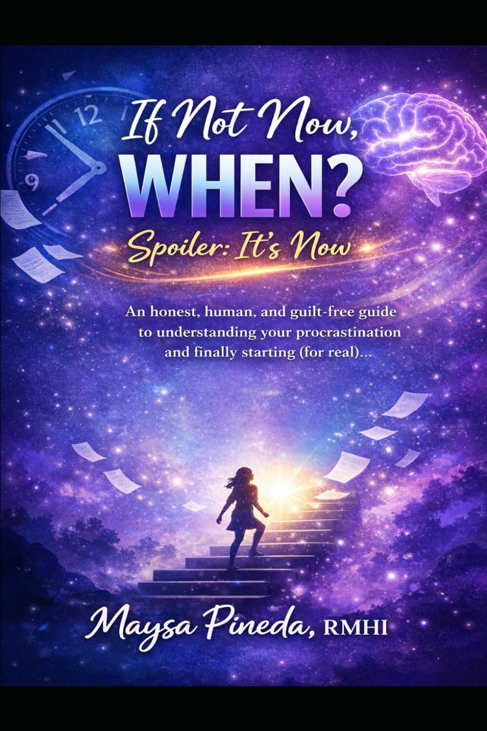If not Now, When?: Spoiler: It's NOW