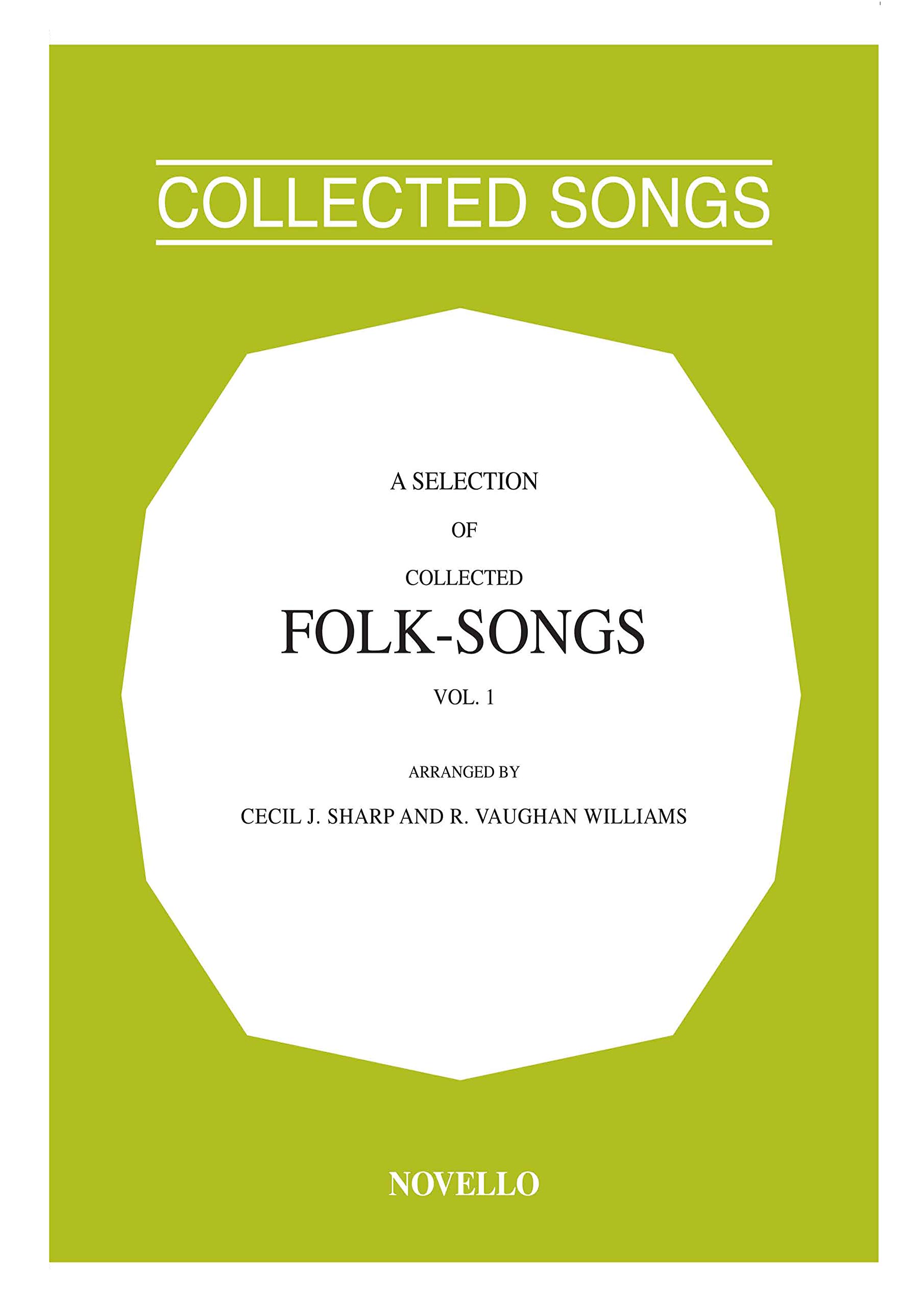 A Selection Of Collected Folk-Songs Volume 1