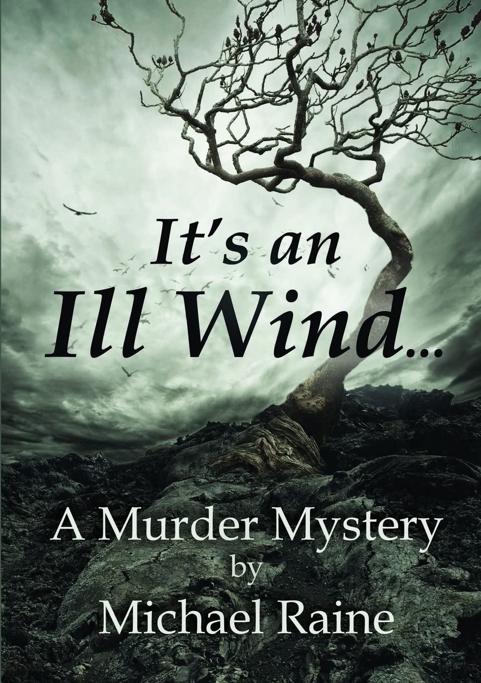 It’s an Ill Wind …