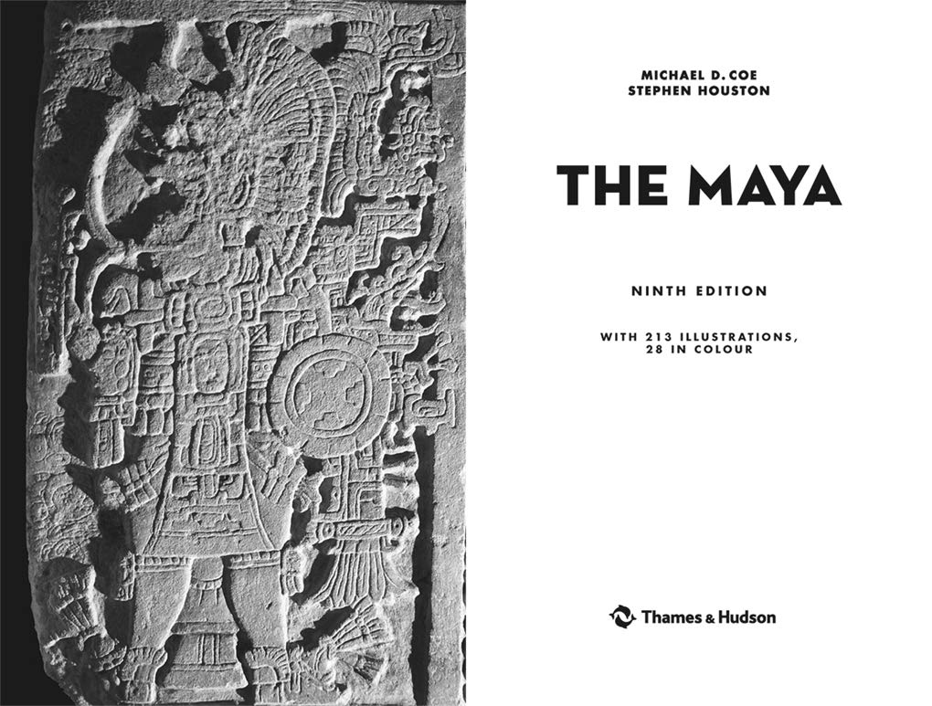 The Maya: (9th Edition) (Ancient Peoples and Places)