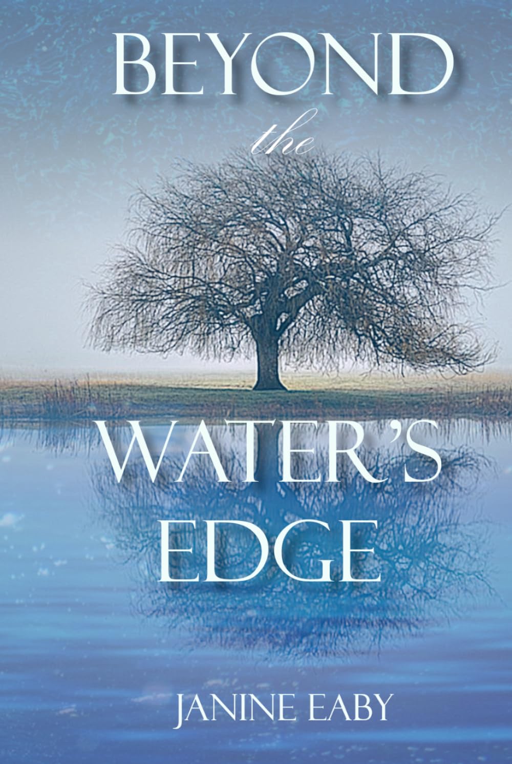Beyond the Water's Edge: An Adventure to a Magical Realm filled with Dark Secrets, Self-Discovery, and a Hidden Past.