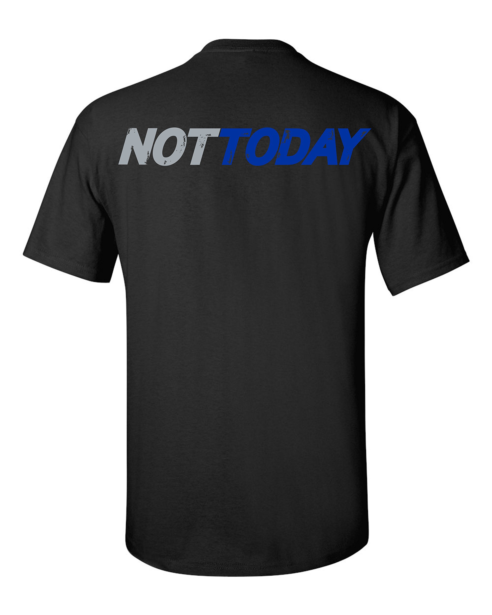 Wolfhunter Not Today Mens T-Shirt For Law Enforcement/Leo Support