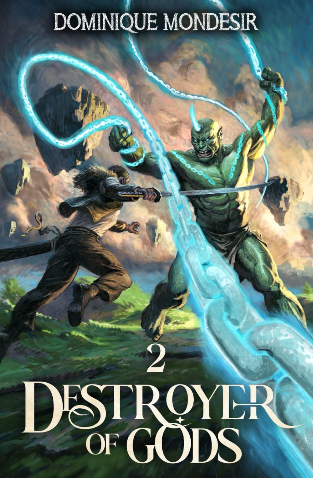 Destroyer of Gods 2: A Progression Fantasy Epic