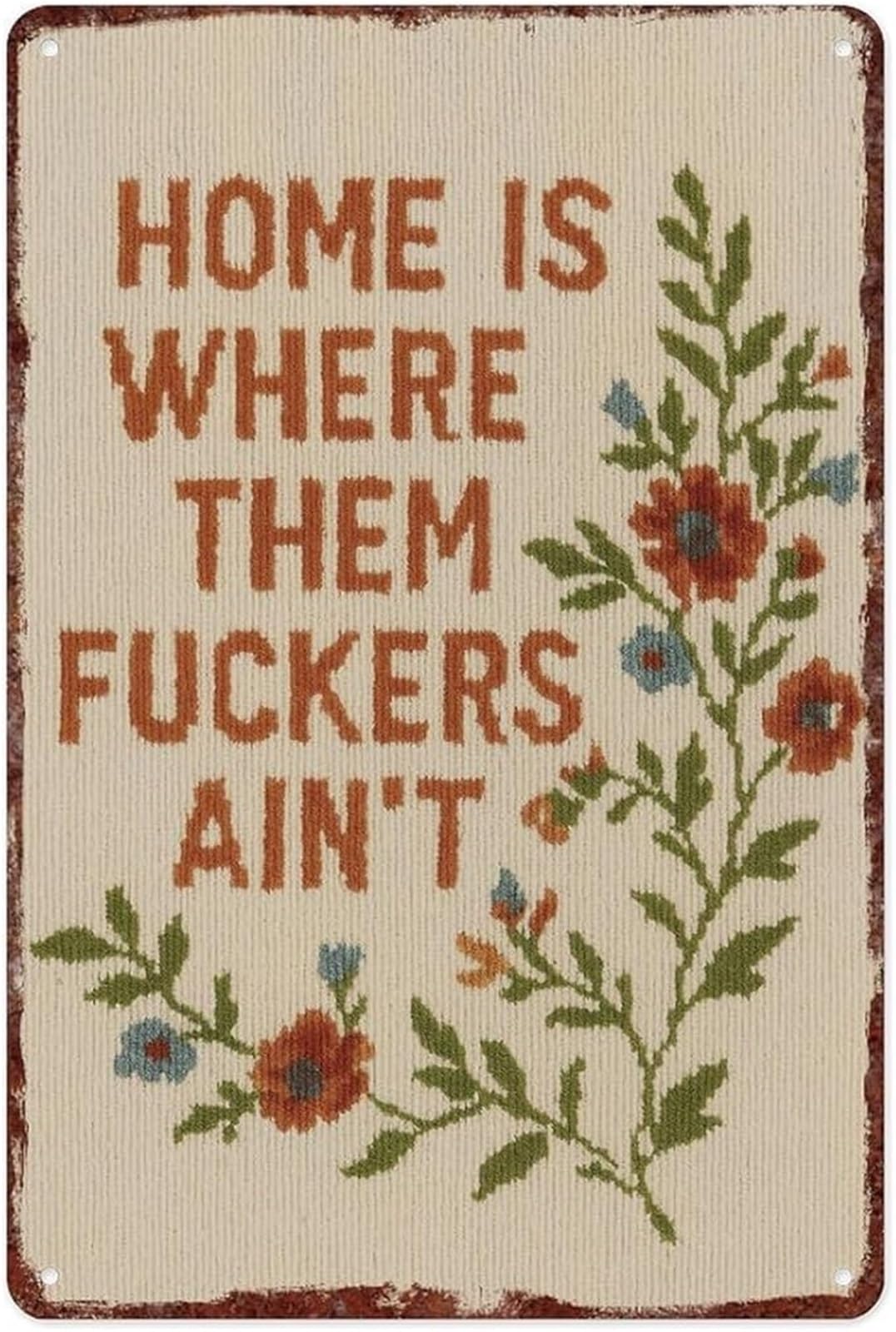 ICYJRFHLTF Not Welcome Here Vintage Aluminum Sign Funny Cross Stitch Pattern Metal Wall-Art for Porch Entryway 8 X 12 in