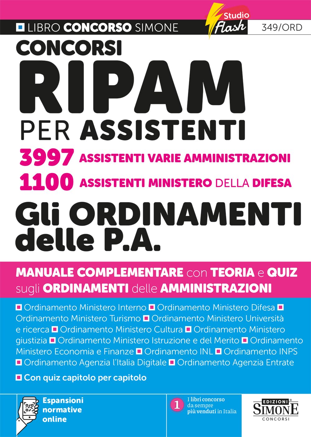 Concorsi RIPAM per Assistenti - 3997 Assistenti varie Amministrazioni - 1100 Assistenti Ministero della Difesa - Gli ordinamenti delle P.​A.