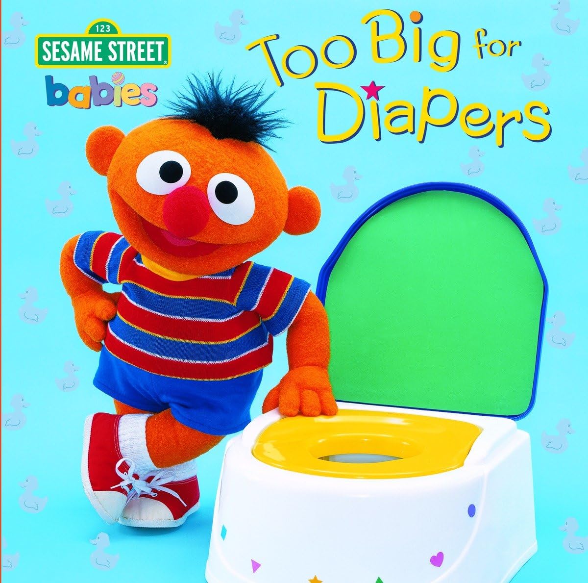 Too Big for Diapers (Sesame Street) (Too Big Board Books) Board book – September 26, 2000