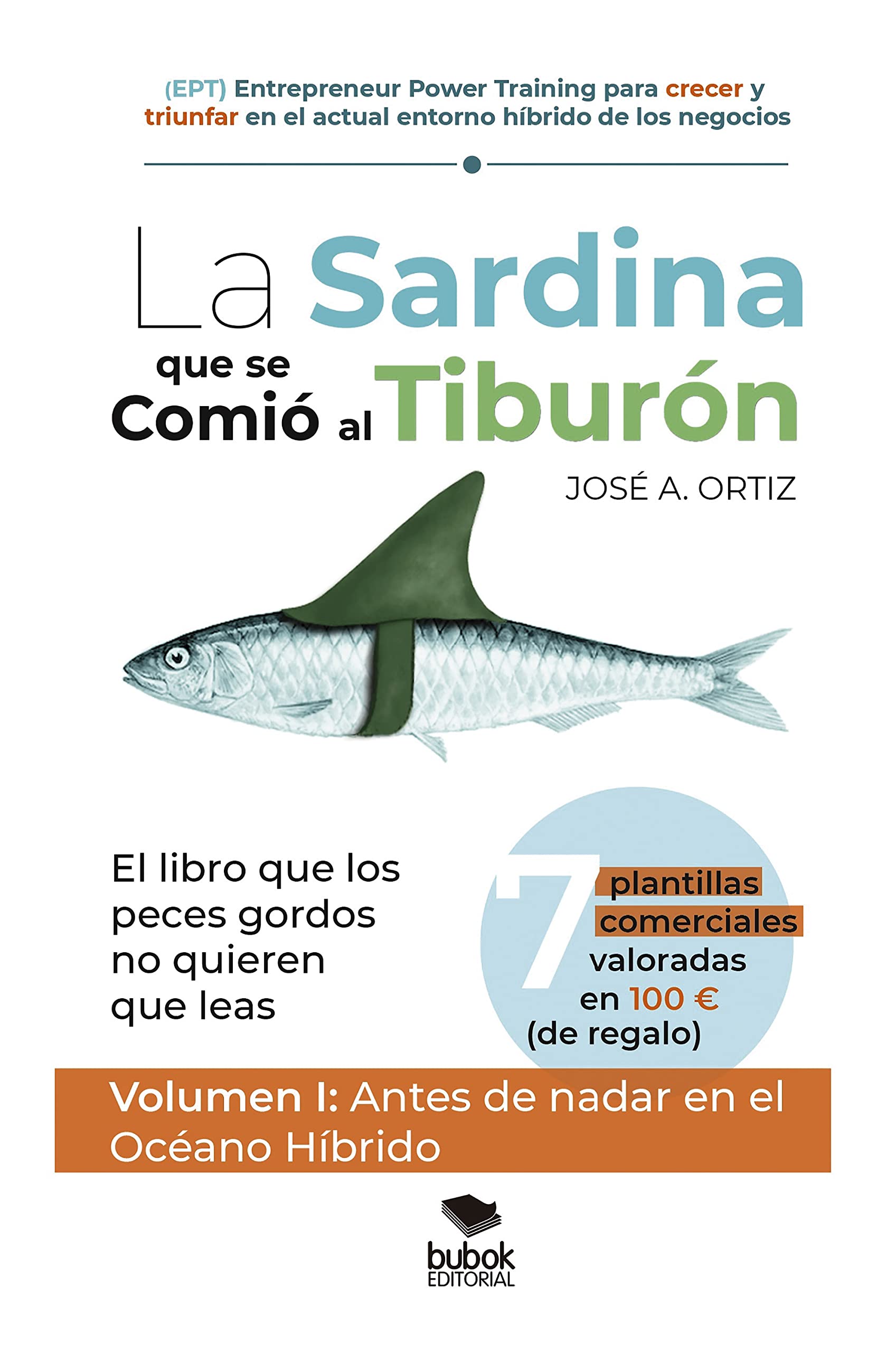 La sardina que se comió al tiburón (Spanish Edition)