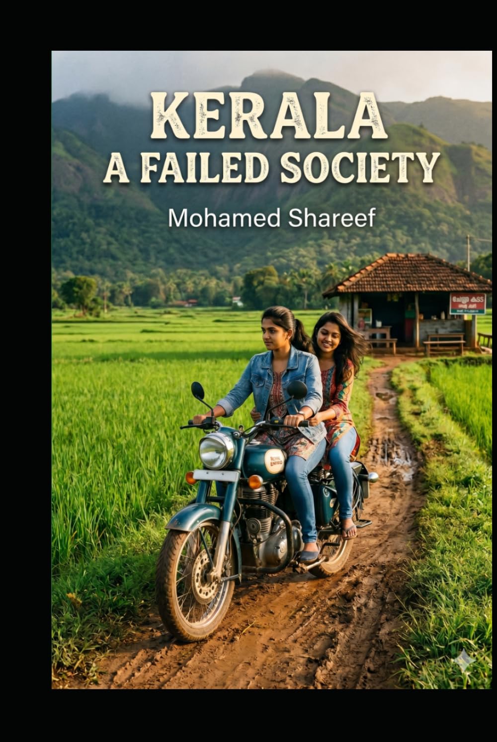 Kerala, a Failed Society