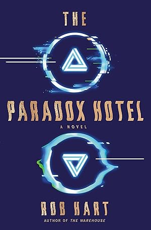 The Paradox Hotel by Rob Hart