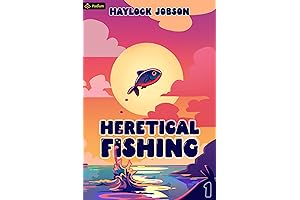 Heretical Fishing: Your Guide to Enraging Anglers, Bewildering the Fish, and Becoming an Outcast