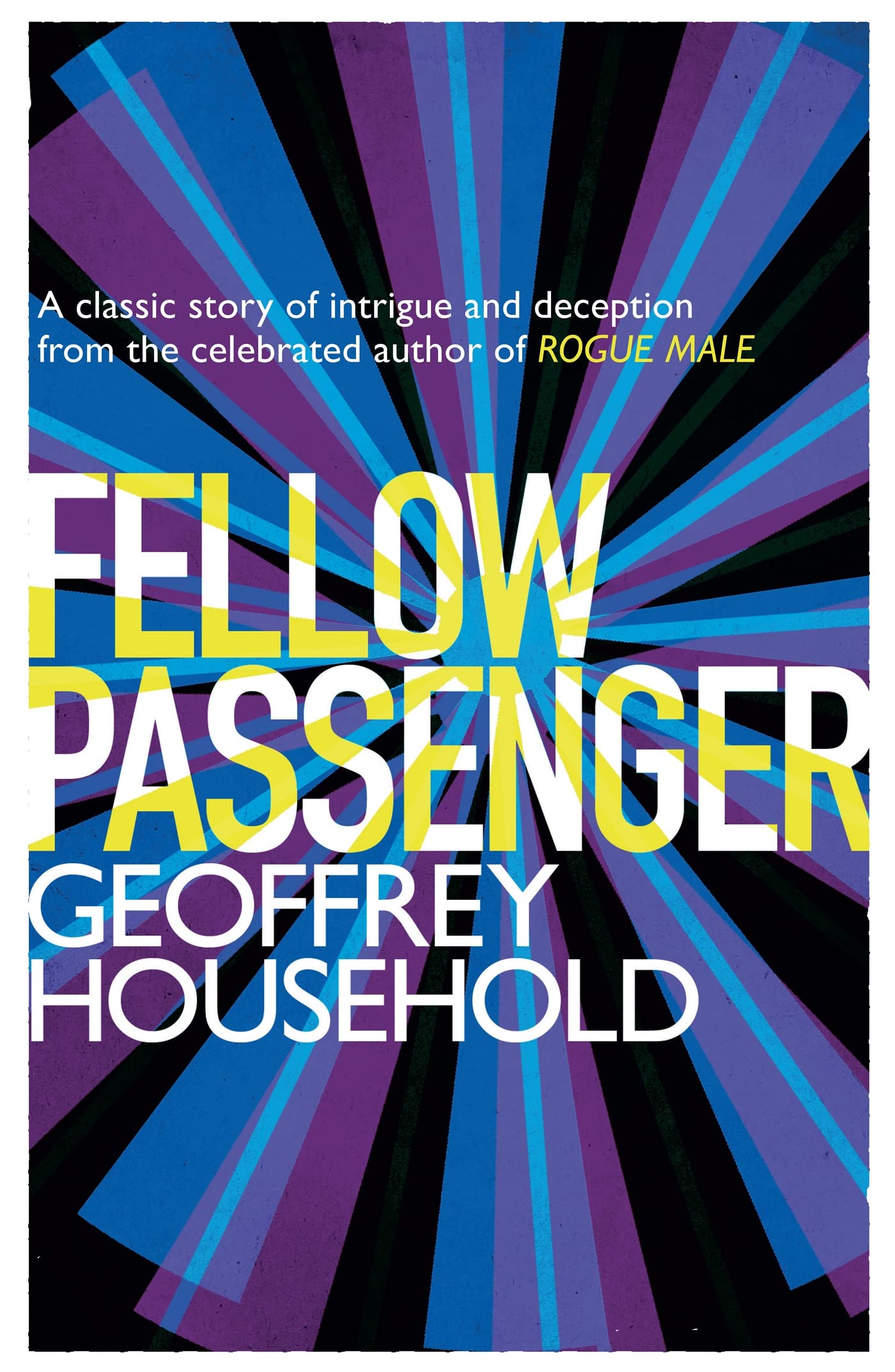 Fellow Passenger by Geoffrey Household PAPERBACK 9781780224060