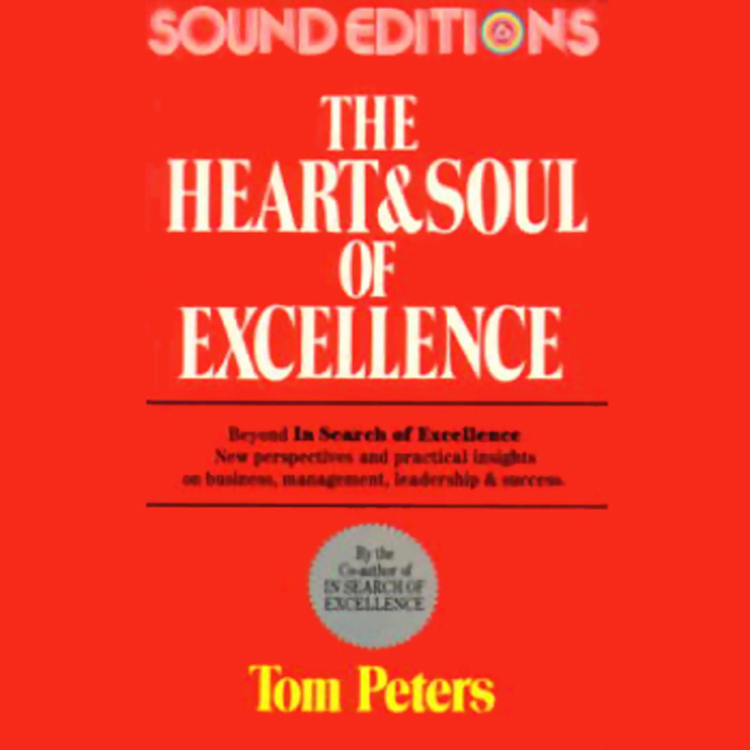 The Heart and Soul of Excellence