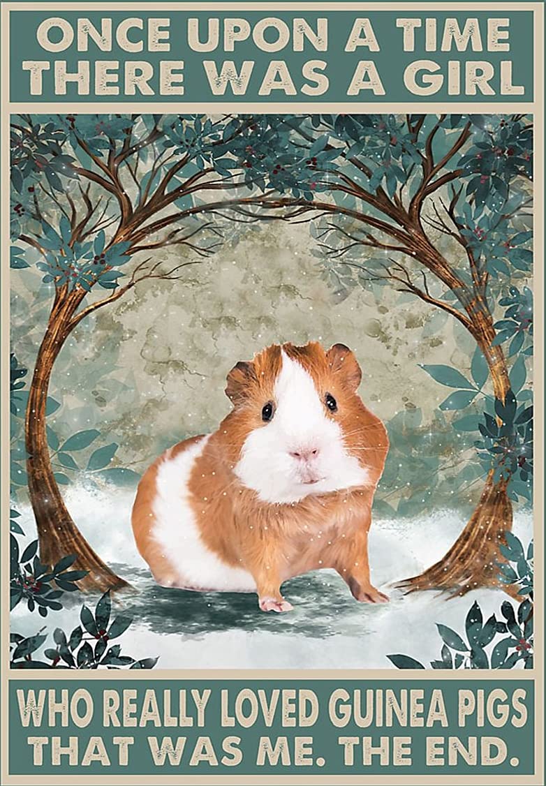 Epochsign Girls R661 Guinea Pigs Once Upon A Time There Was A Who Really Loved Guinea Pigs Guinea Vintage Look Reproduction Metal Sign Vintage Tin Sign 8X12 Inches