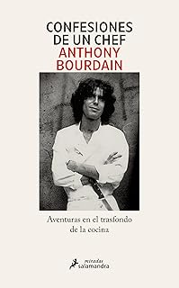 Confesiones Kitchen Confidential Spanish Edition