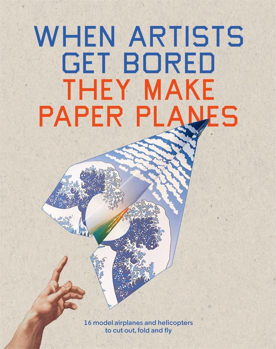 When Artists Get Bored They Make Paper Planes by Trevor Bounford PAPERBACK