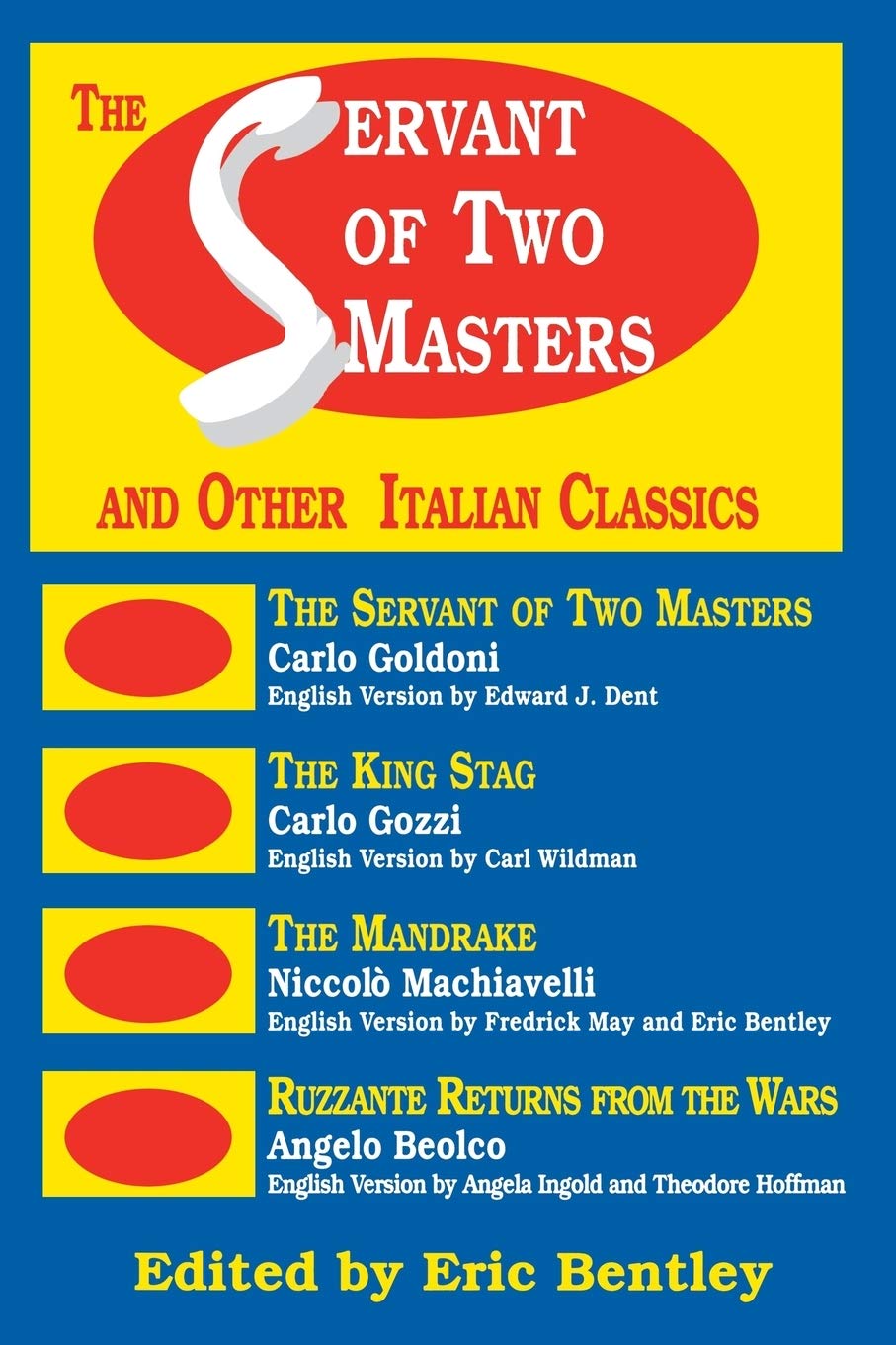 The Servant of Two Masters: And Other Italian Classic