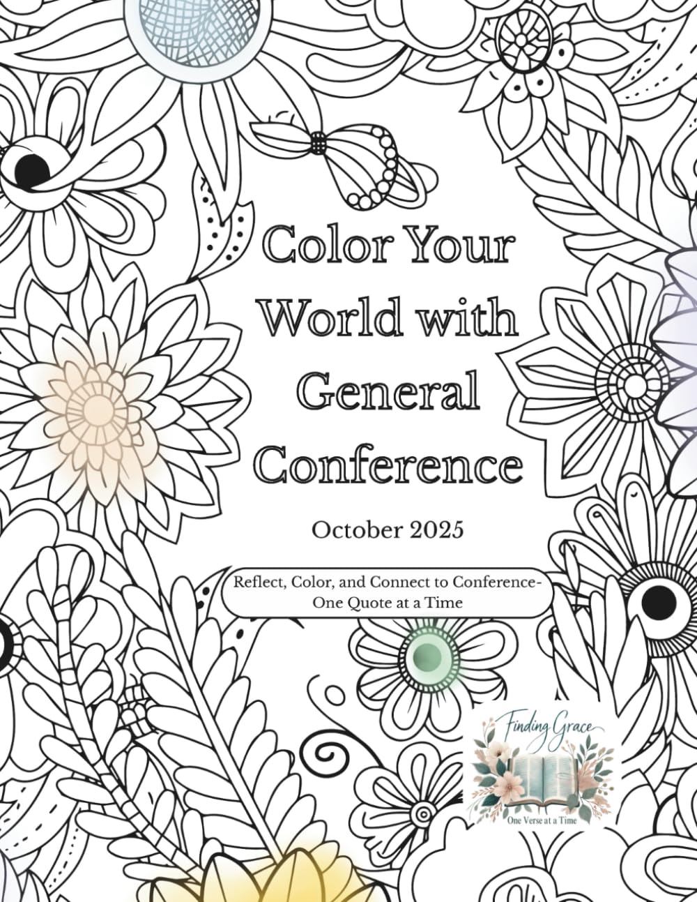Color Your World with General Conference- October 2025: Reflect, Color, and Connect to Conference- One Quote at a Time