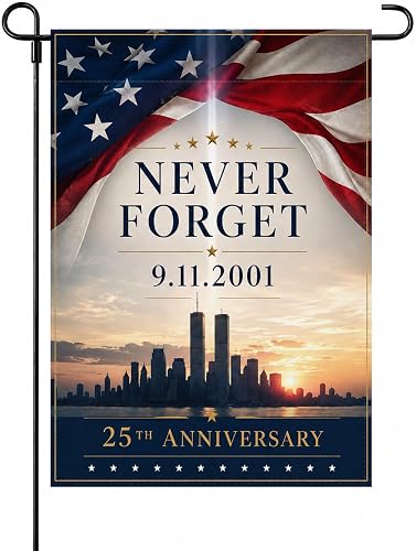 9 11 25th Anniversary Garden Flag 12x18 Remembrance Yard Decor