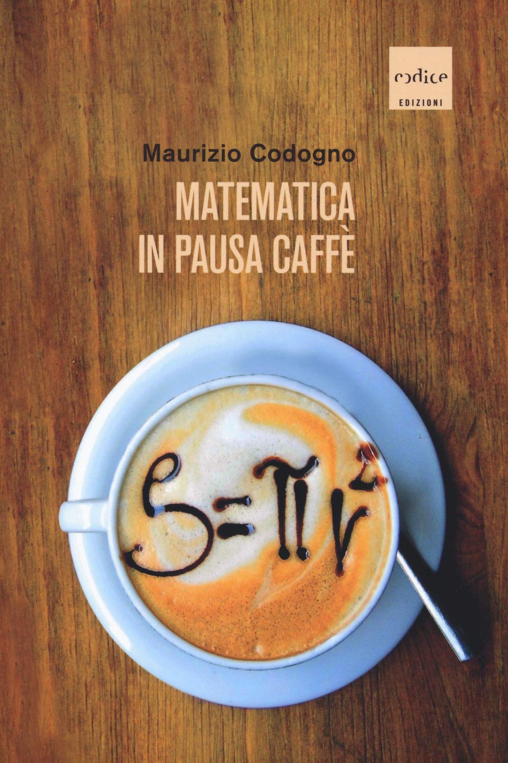 Matematica In Pausa Caffè. Nuova Ediz. - 4