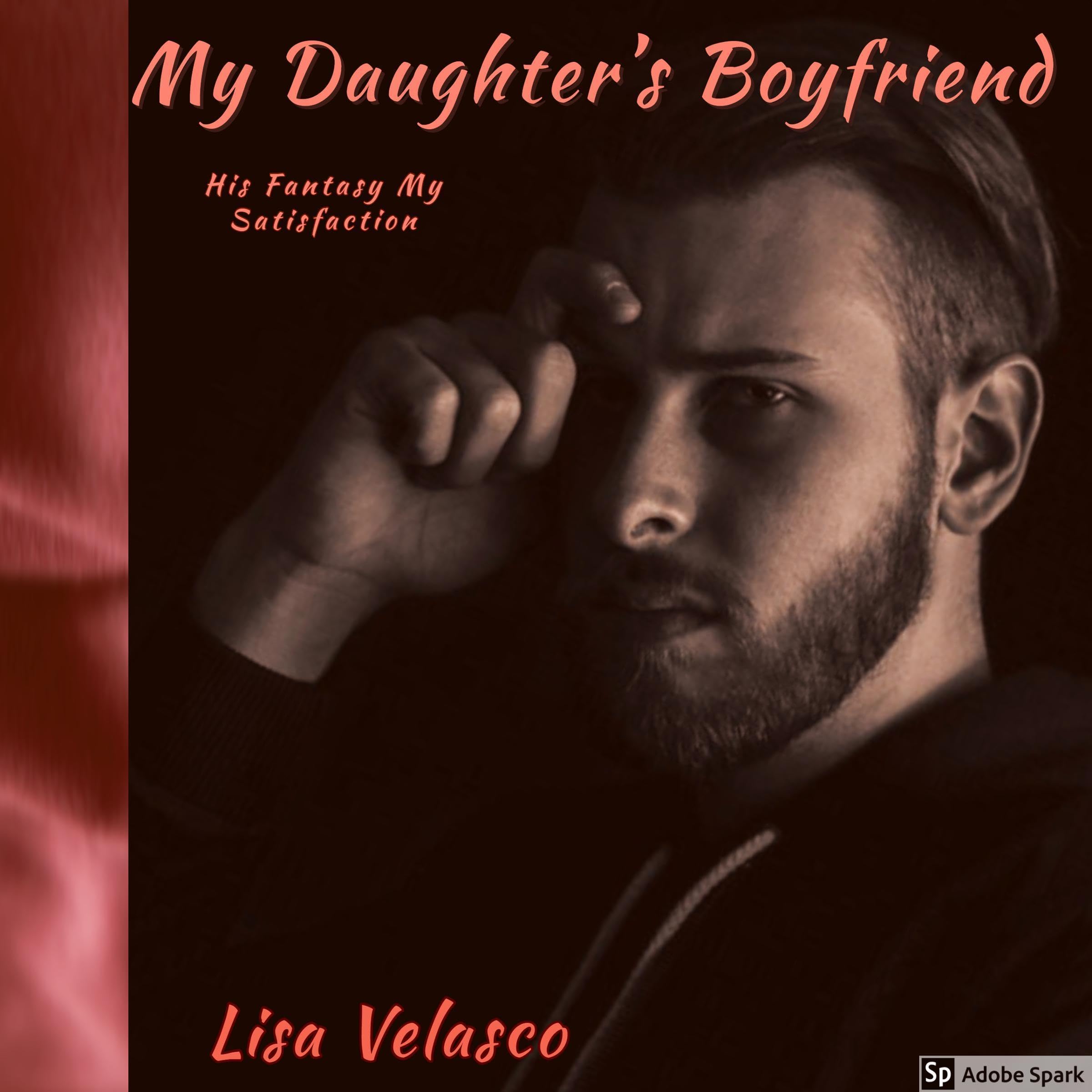 My Daughter's Boyfriend