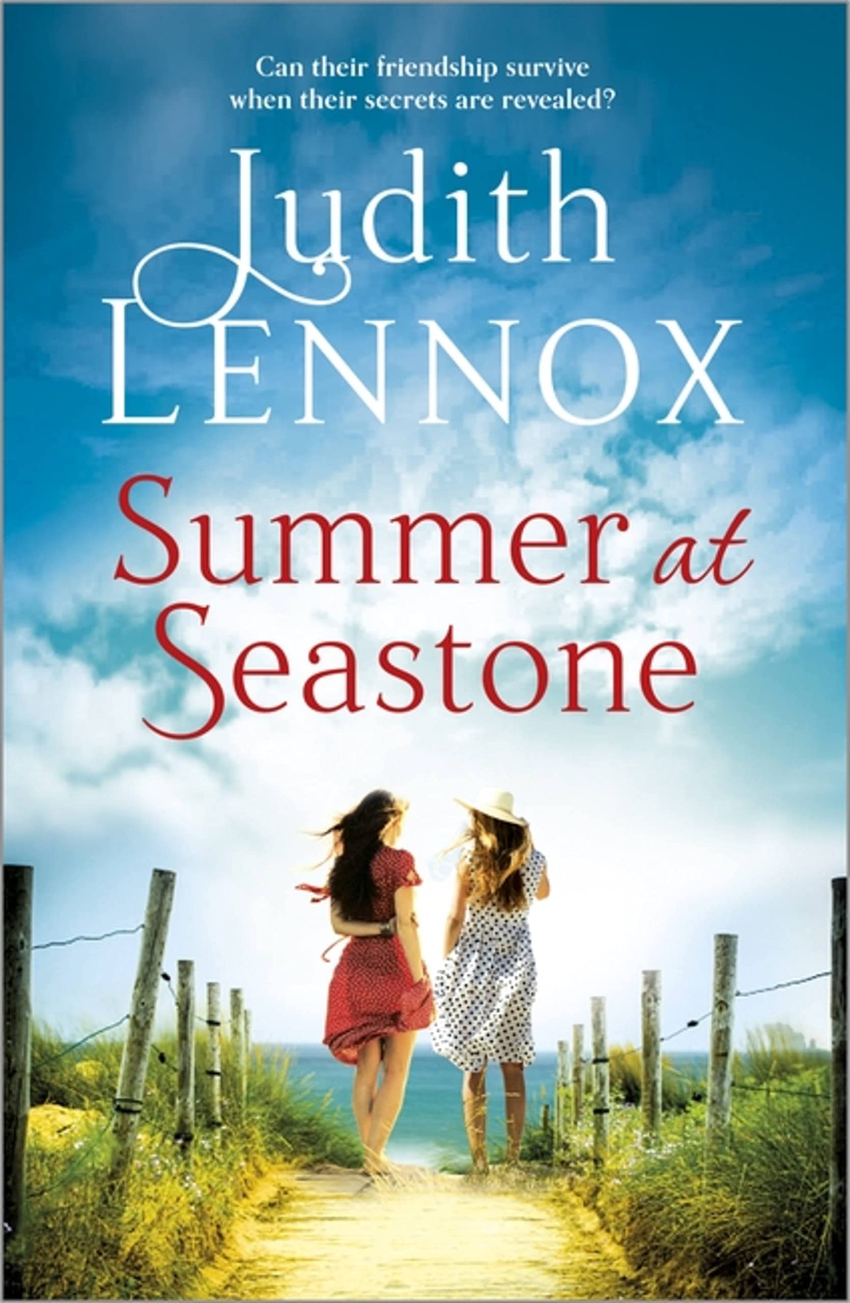 Summer at Seastone: A mesmerising tale of the enduring power of friendship and a love that stems from the Second World War Paperback – Big Book, 6 July 2023