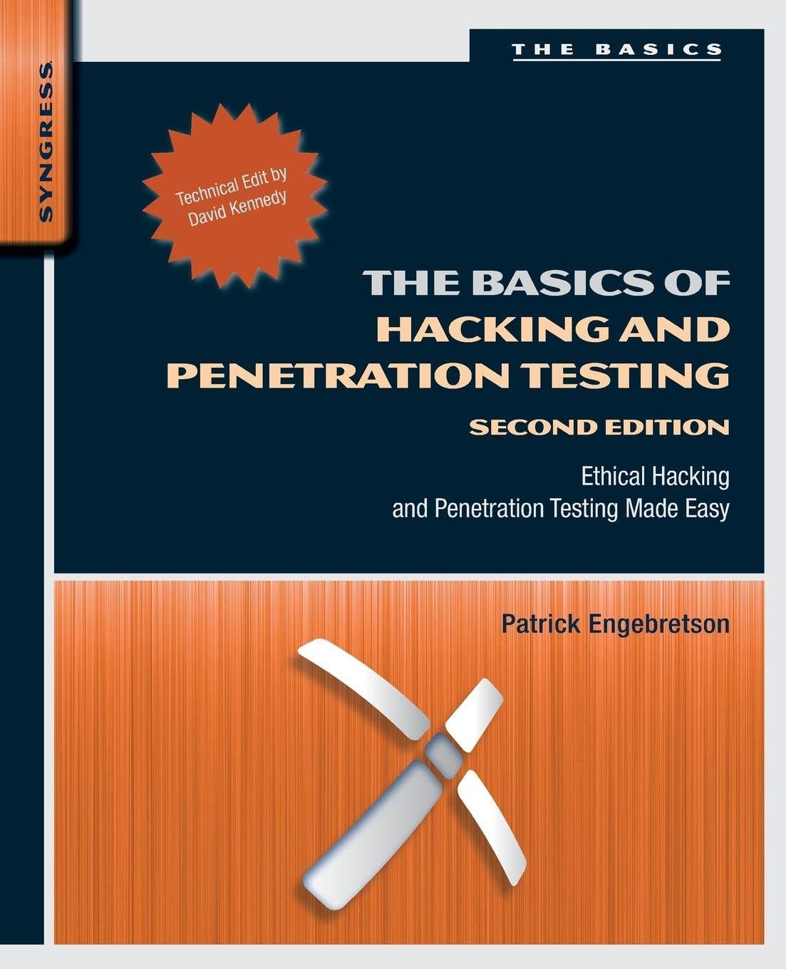 The Basics of H*cking and Penetration Testing: Ethical H*cking and Penetratio**