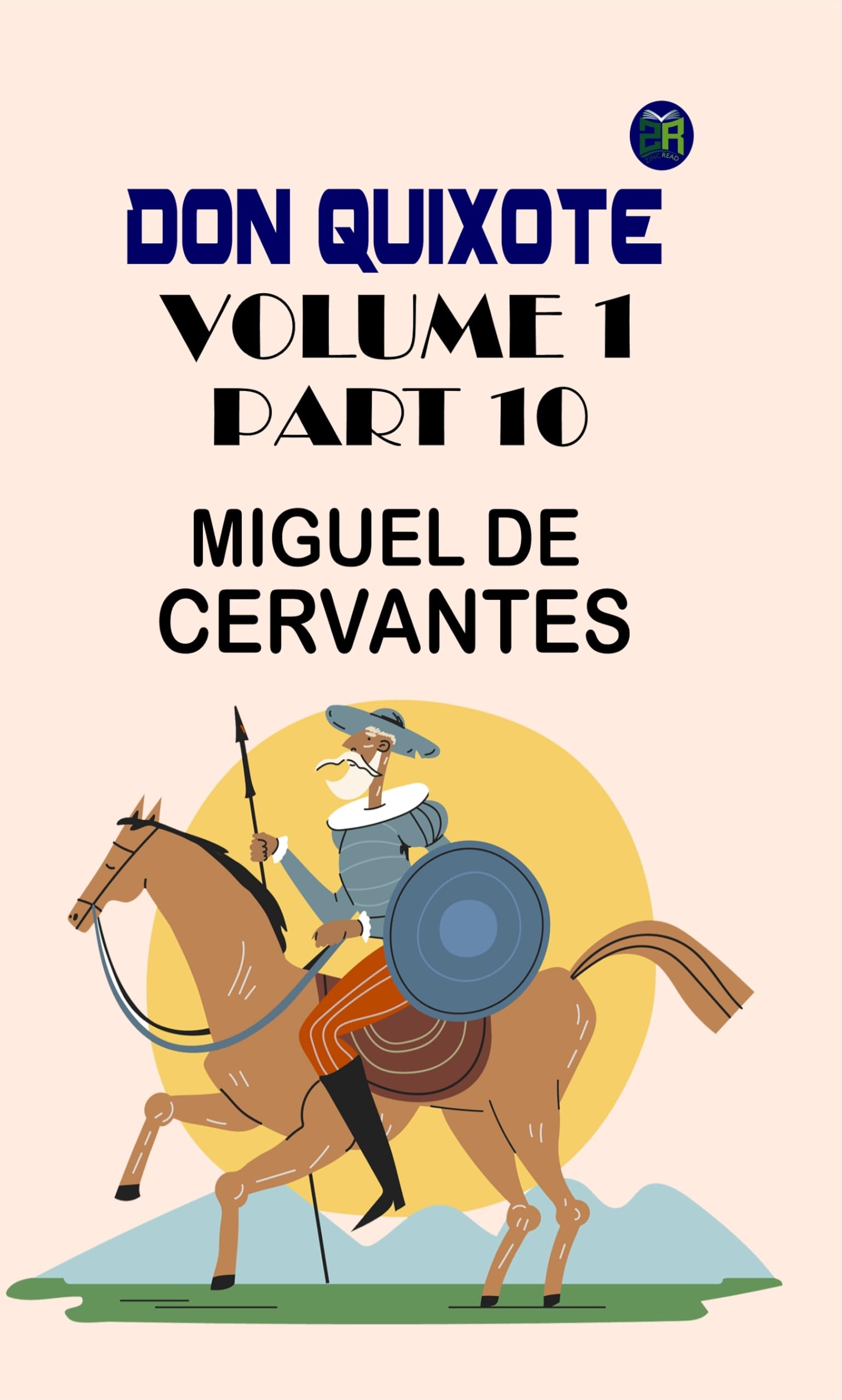 Don Quixote, Volume 1, Part 10