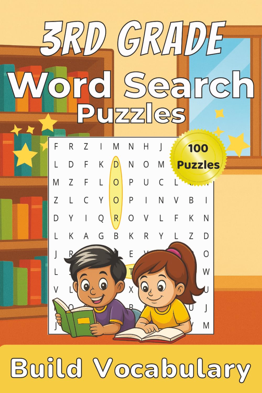 3rd Grade Word Search Puzzles: Word Searches with Easy to Read Print about Sight Words, Reading, School and More | 6x9 inches , 201 pages | 100 ... Learn Vocabulary, and Improve Reading Skills