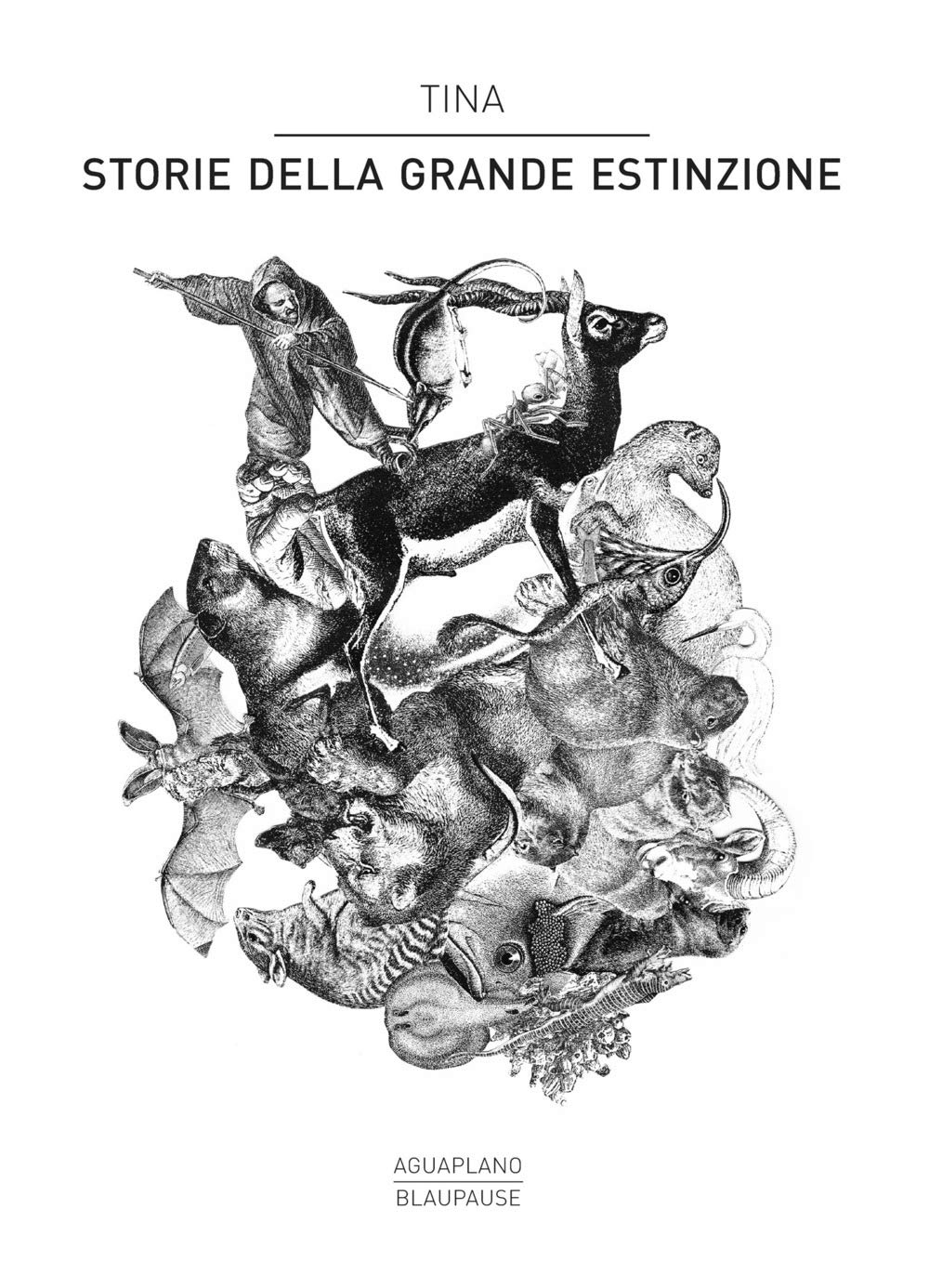 Tina. Storie Della Grande Estinzione - 4