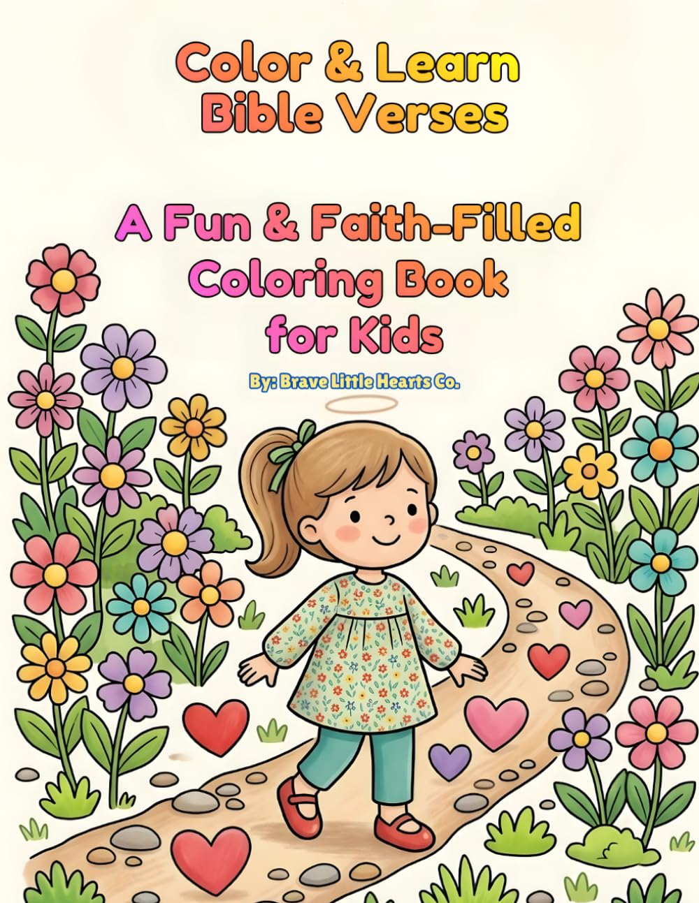 Color and Learn Bible Verses: A Fun & Faith-Filled Coloring Book for Kids