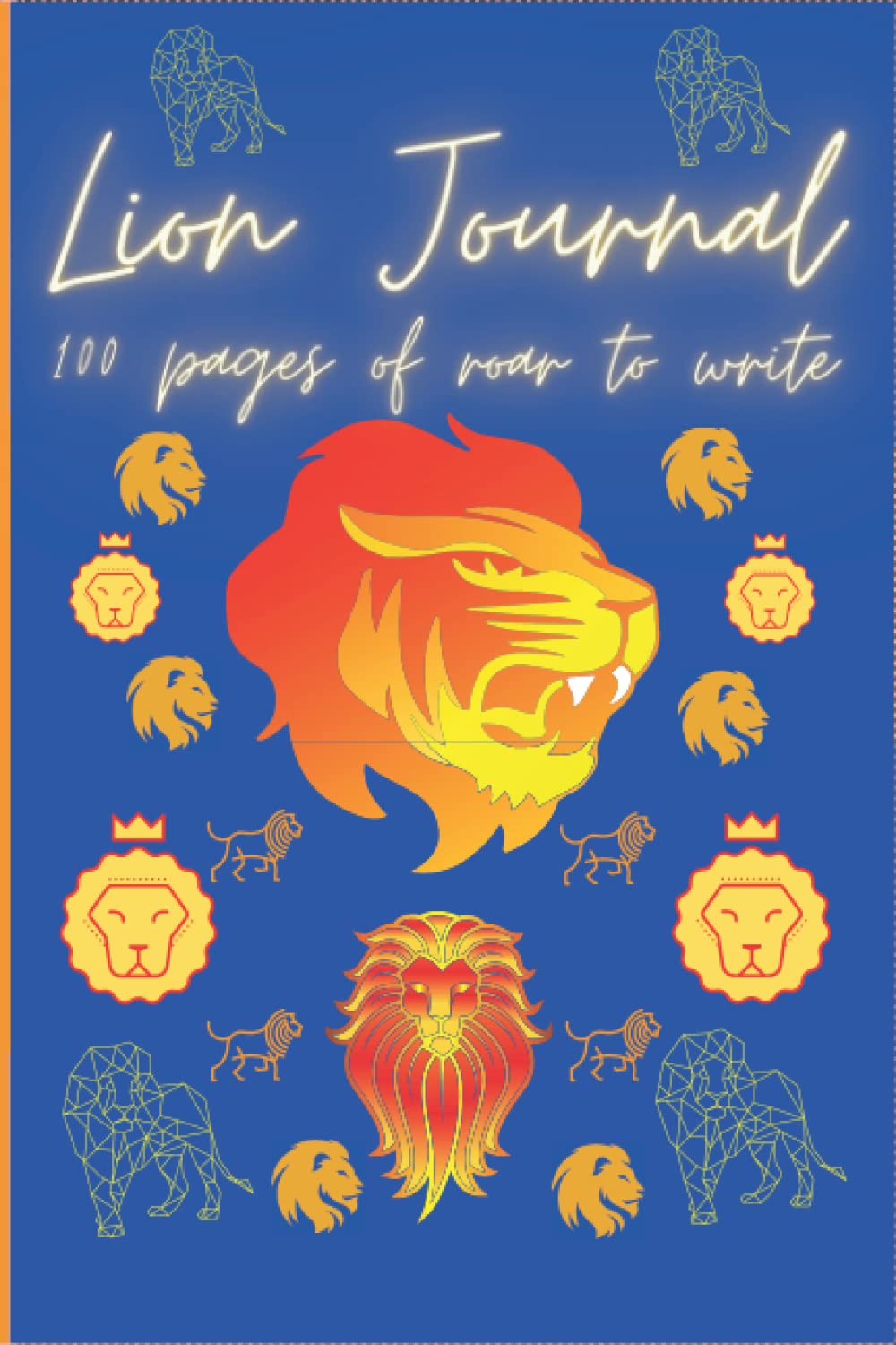 Lion Journal | 100 pages of roar to write: Lion Journal notebook for kids | Journal to fill in for kids | 6x9 format | diary for kids | write your ... | Jungle animal book | Diary gift for boys