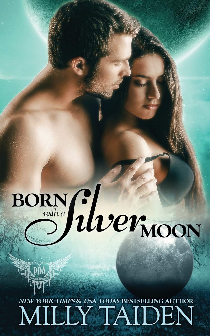 Cover of Born with a Silver Moon (Paranormal Dating Agency)