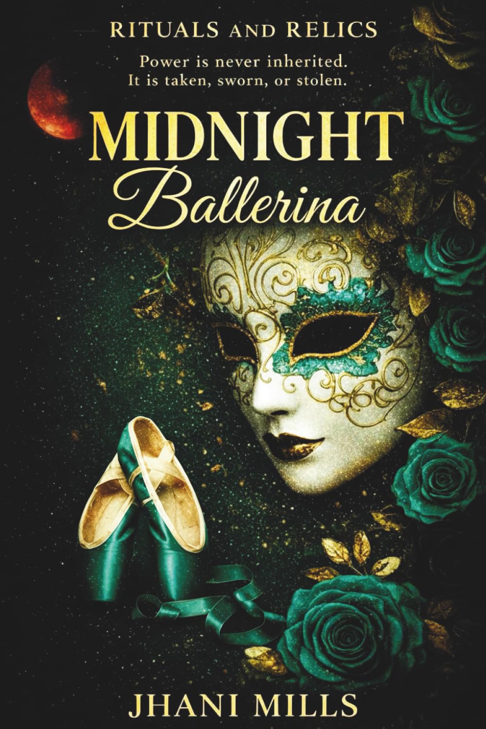 Midnight Ballerina: A Rituals and Relics Dark Romantasy, Book 1
