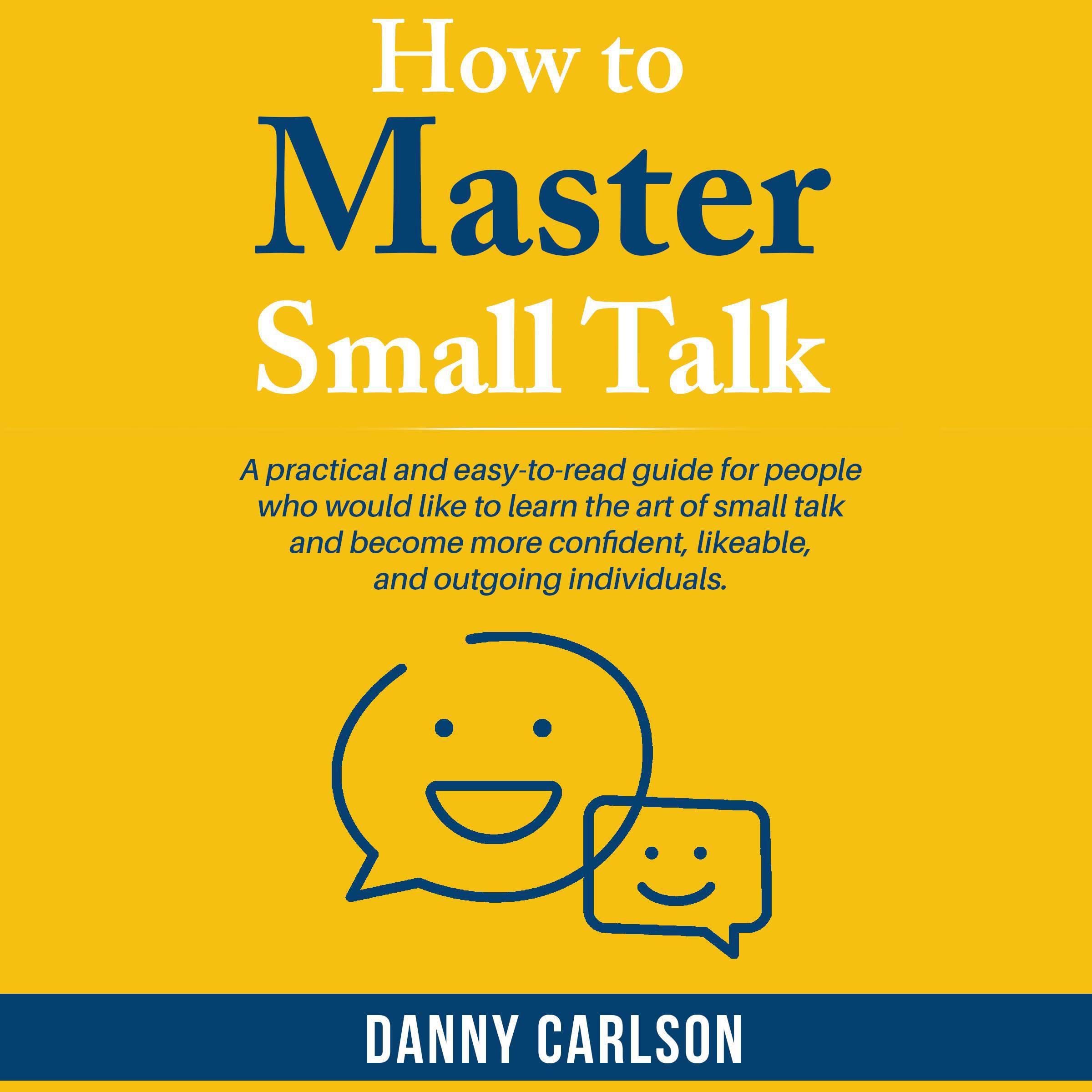 How to Master Small Talk