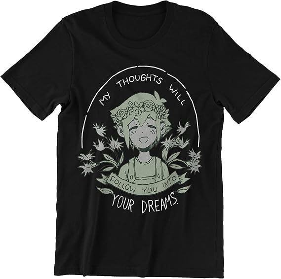 Basil Omori My Thoughts Will Follow You Into Your Dreams Shirt