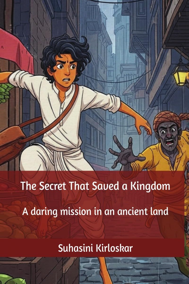 The Secret That Saved a Kingdom: A daring mission in an ancient land
