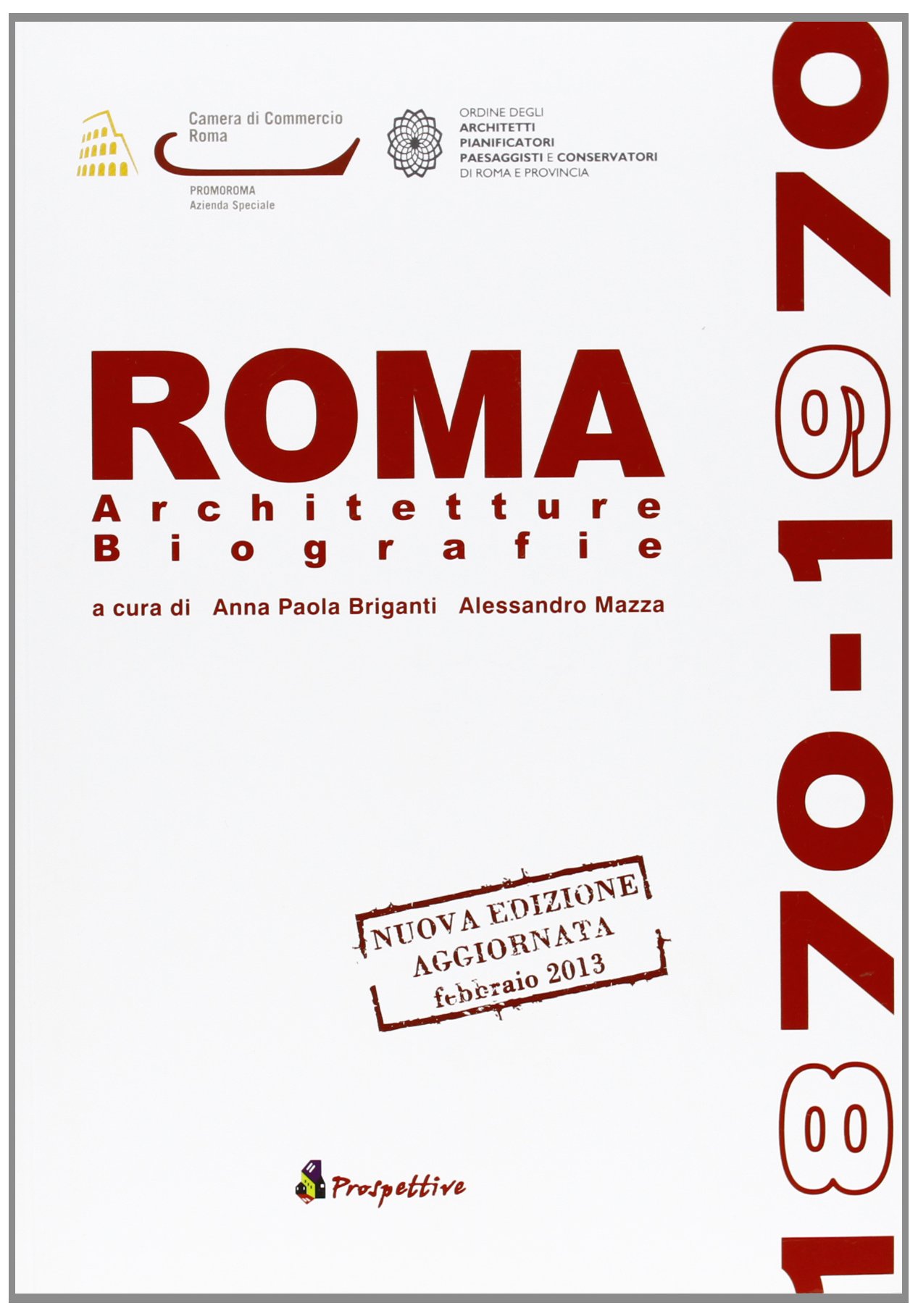 Roma 1870-1970. Architetture biografie