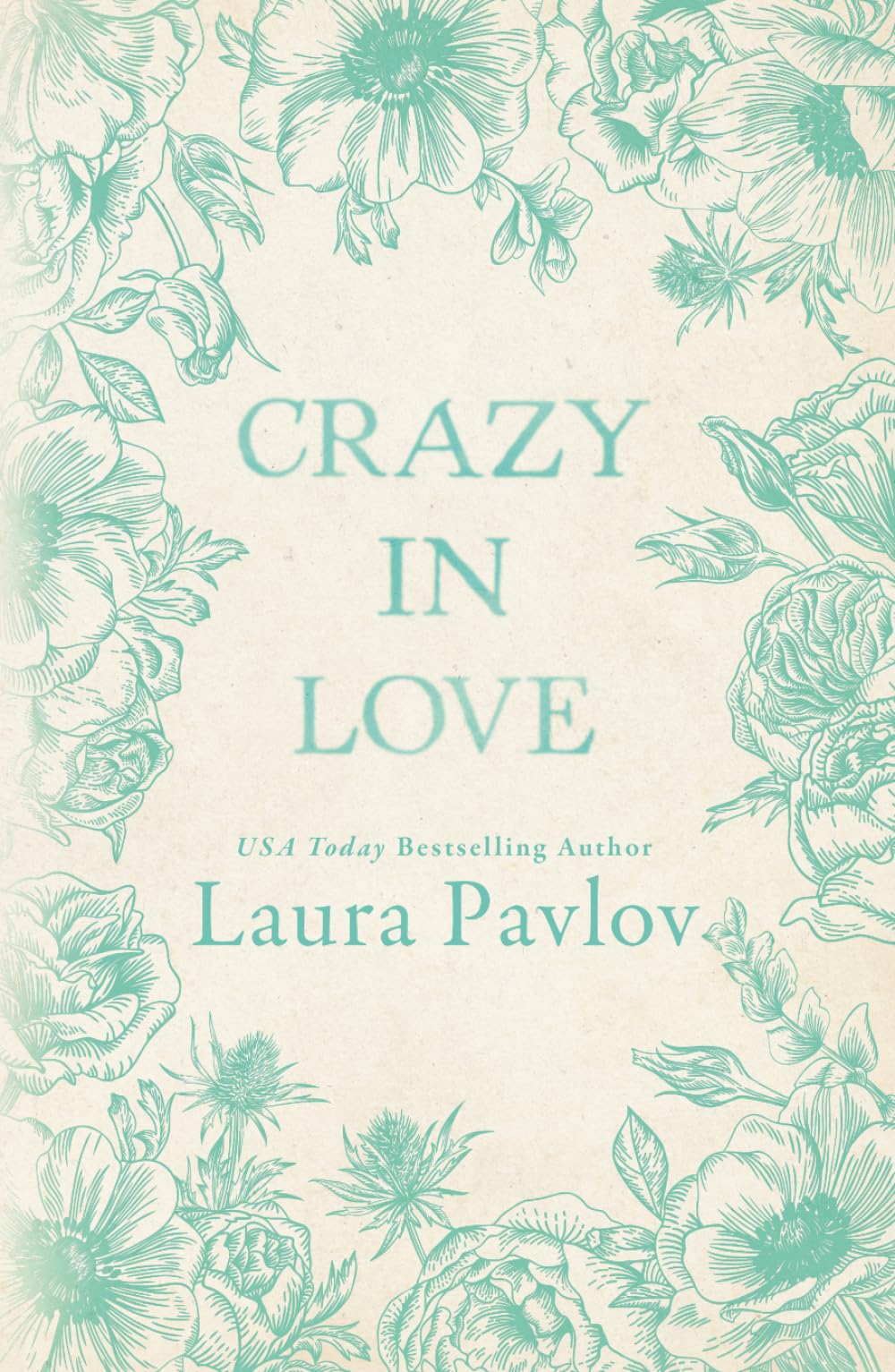 Crazy In Love: A Small Town, Billionaire, Grumpy/Sunshine Romance (Rosewood River Series)