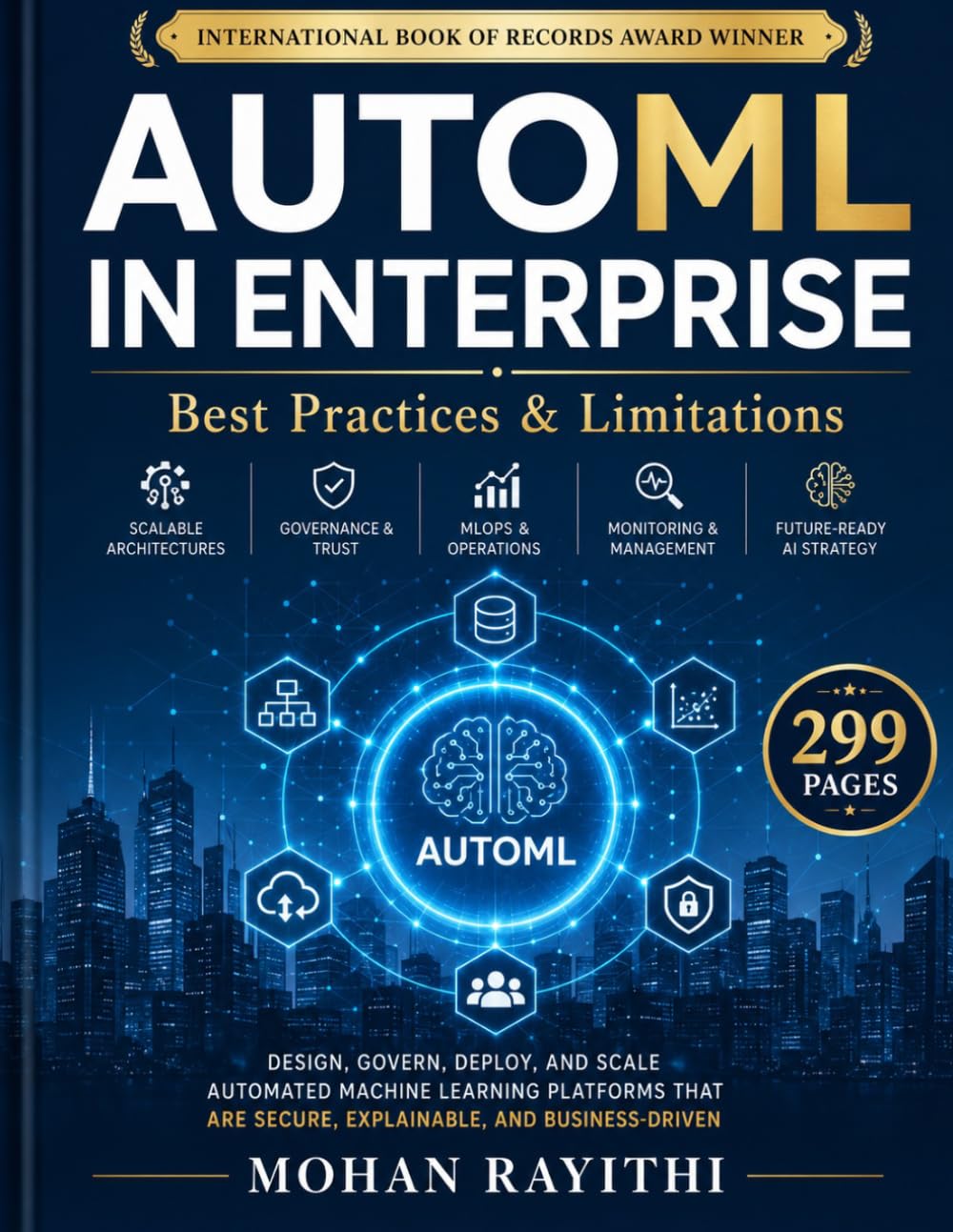 AUTOML IN ENTERPRISE: Best Practices & Limitations