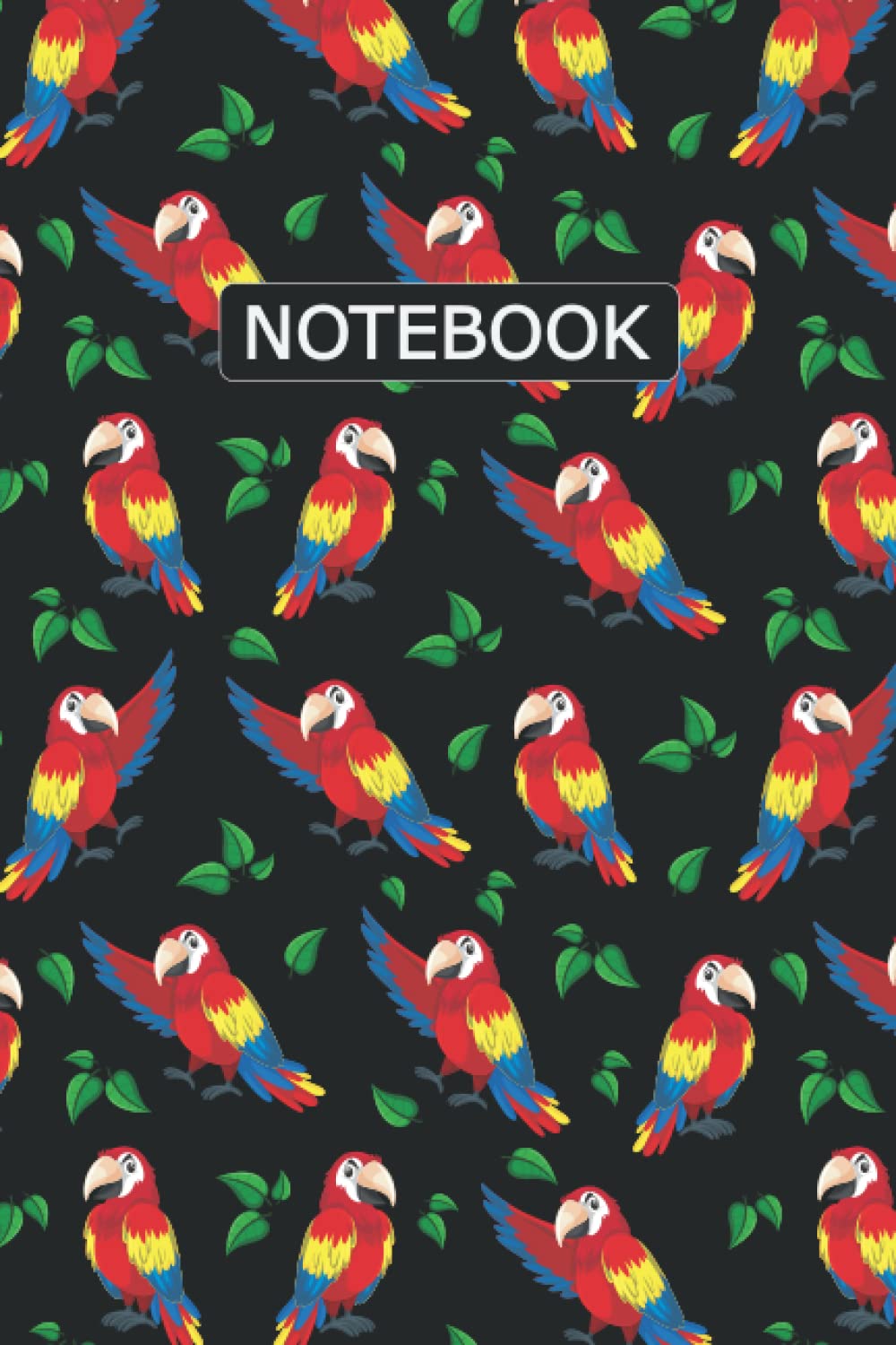 Parrot Notebook: Parrot Journal Notebook Writer's Parrot Notebook or Journal for School / Work / Journaling