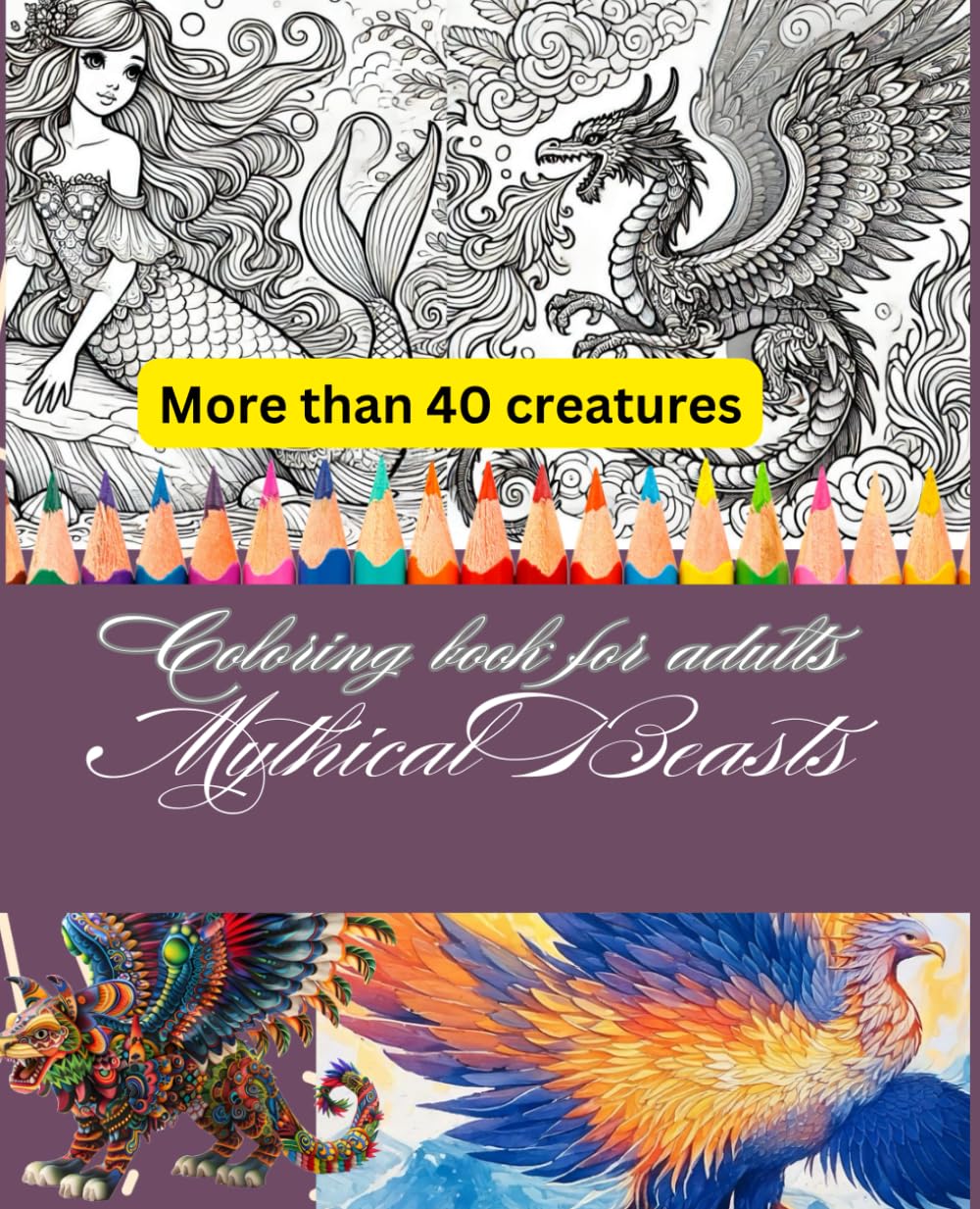 coloring book for adults Mythical Beasts: A Coloring Book Adventure