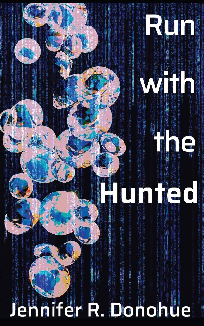 Run With the Hunted: 1