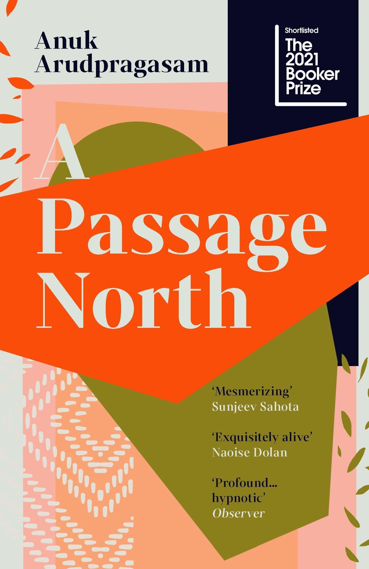 A Passage North by Anuk Arudpragasam (Paperback Book)