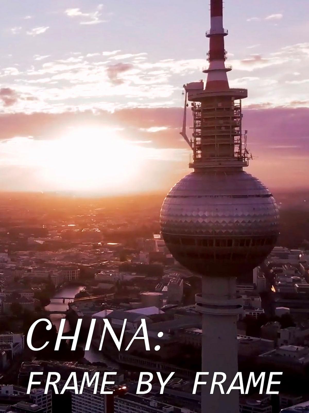 China: Frame By Frame