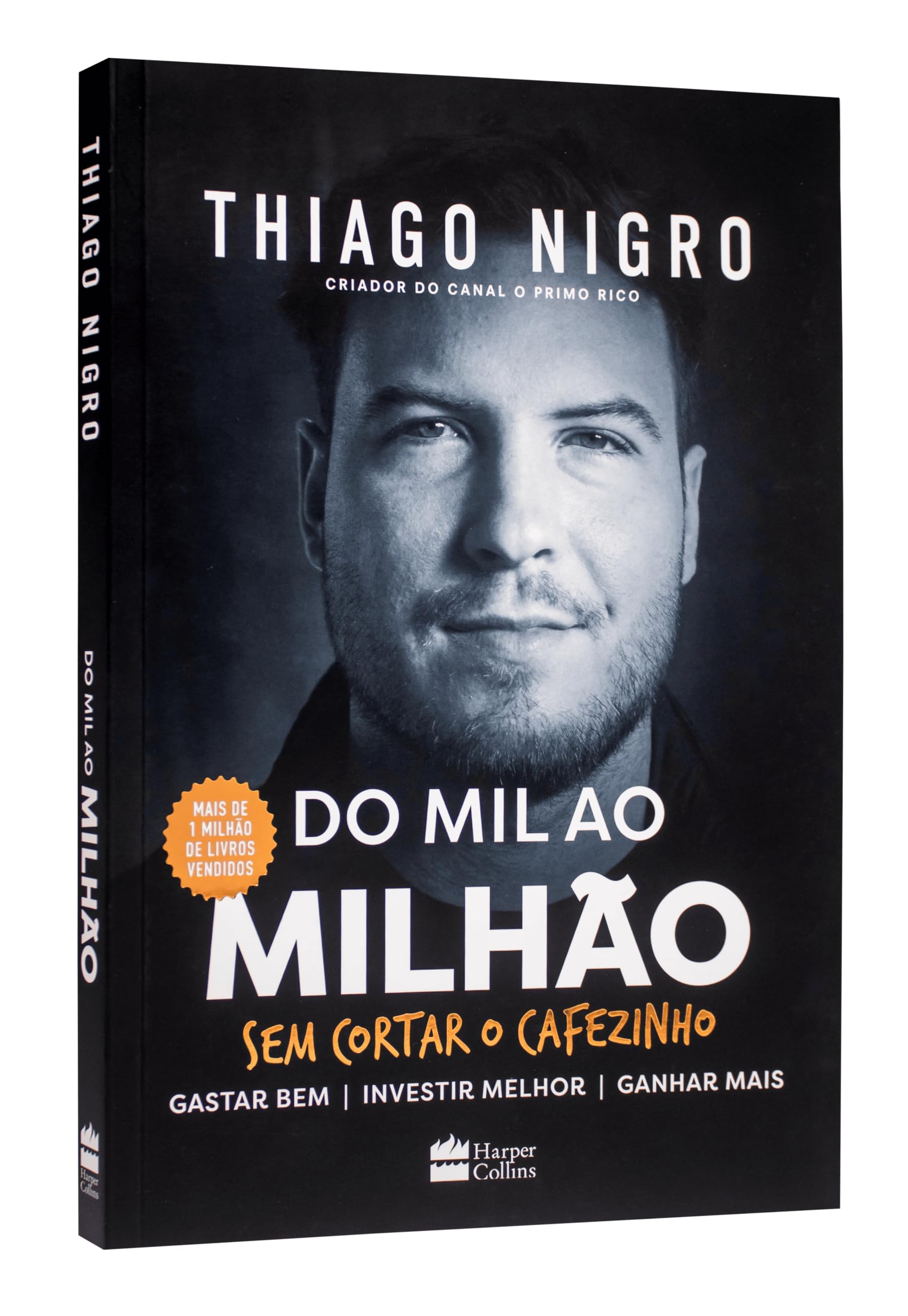 Do Mil ao Milhão sem cortar o cafezinho Amazon.com: Do Mil ao Milhao. Sem Cortar o Cafezinho (Em Portugues