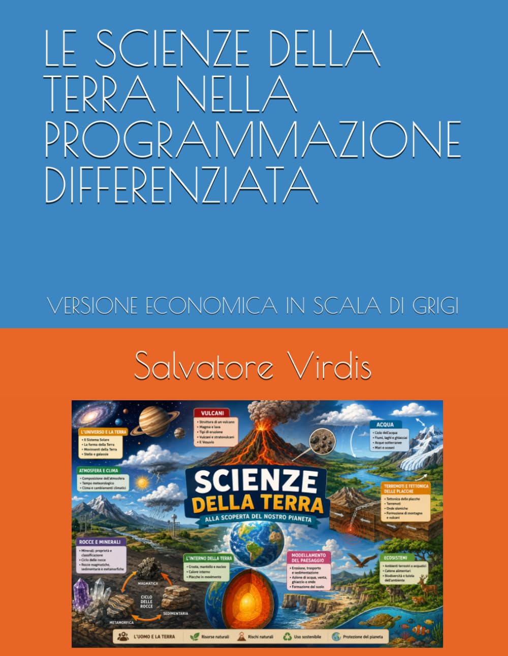LE SCIENZE DELLA TERRA NELLA PROGRAMMAZIONE DIFFERENZIATA: VERSIONE ECONOMICA IN SCALA DI GRIGI