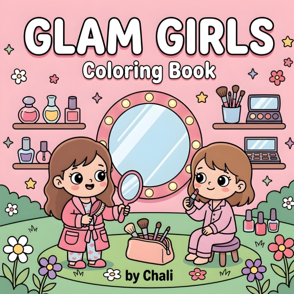 Glam Girls: Coloring Book