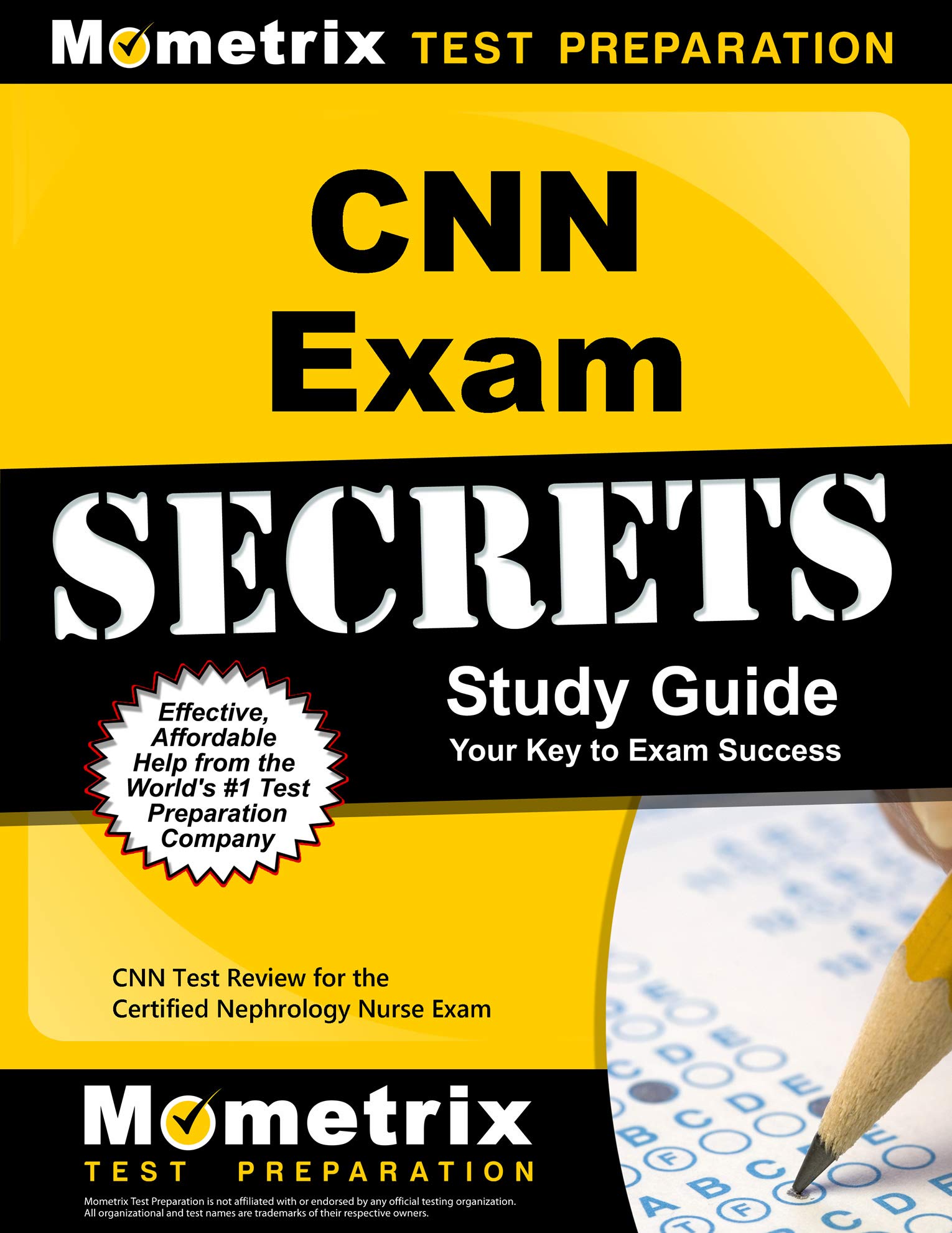 CNN Exam Secrets Study Guide: CNN Test Review for the Certified Nephrology Nurse Exam