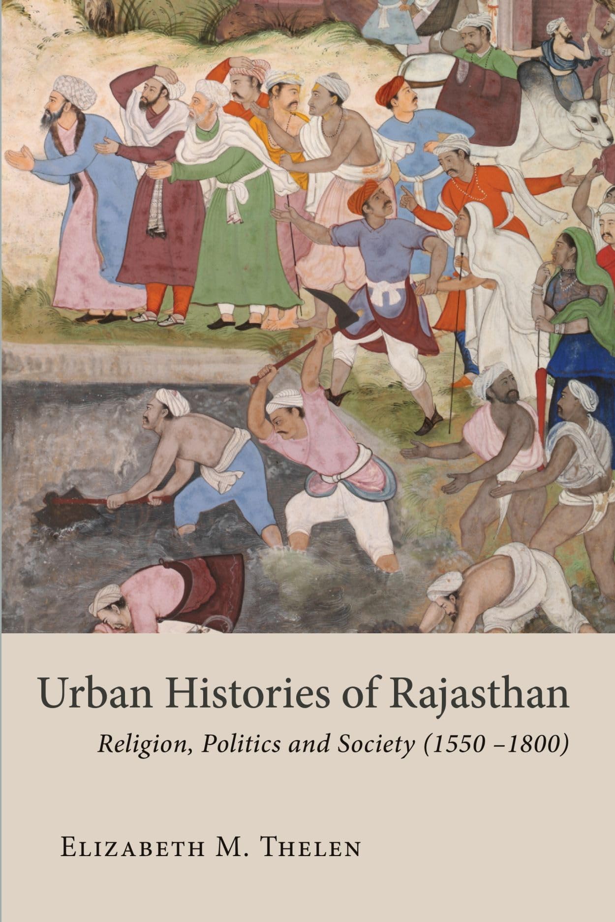 Buy Urban Histories of Rajasthan: Religion, Politics and Society (1550-1800) — BookShops.in