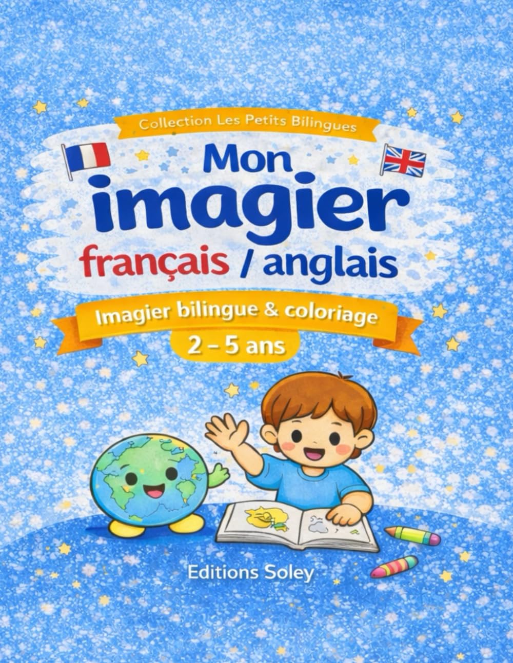 Mon imagier français / anglais: Imagier bilingue & coloriage - Pour les enfants de 2 à 5 ans